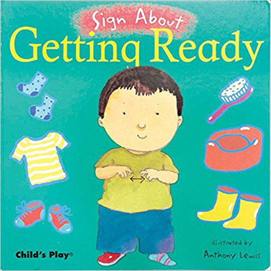 Child's Play Sign About - Getting Ready Product
