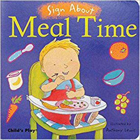 Child's Play Sign About - Meal Time Product