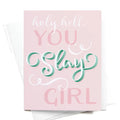 Easyhand Goods Holy Hell You Slay Girl Greeting Card