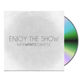Enjoy the Show Audio CD