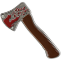 Friday the 13th - Axe - Pin *LAST CHANCE*