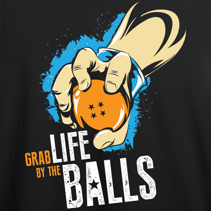 Grab Life By The Balls! T-shirt