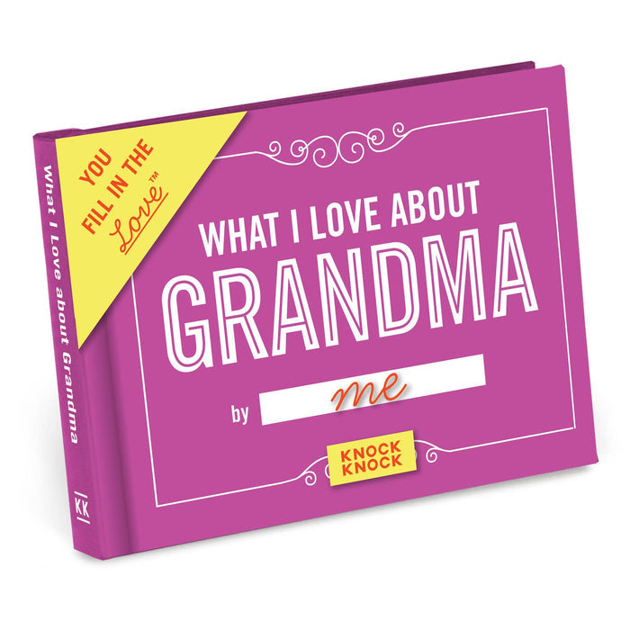 Hachette Book Group What I Love About Grandma Fill in the Love Book