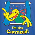 I'm The Cipsneed T-shirt *PRE-ORDER*