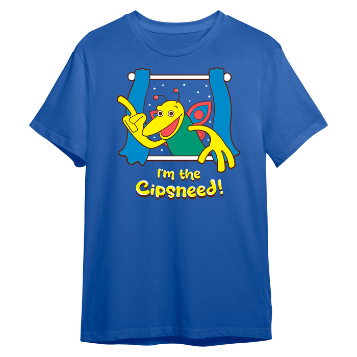 I'm The Cipsneed T-shirt *PRE-ORDER*