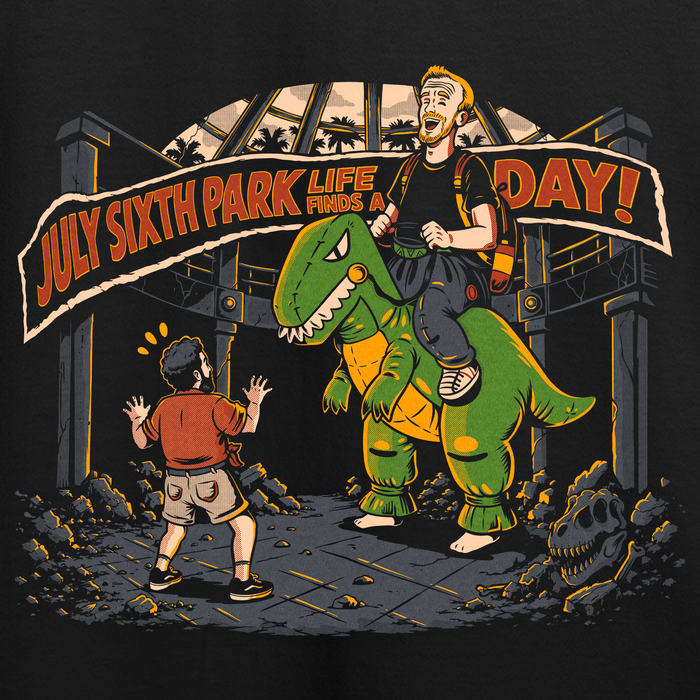 July Sixth Park Life Finds A Day T-Shirt
