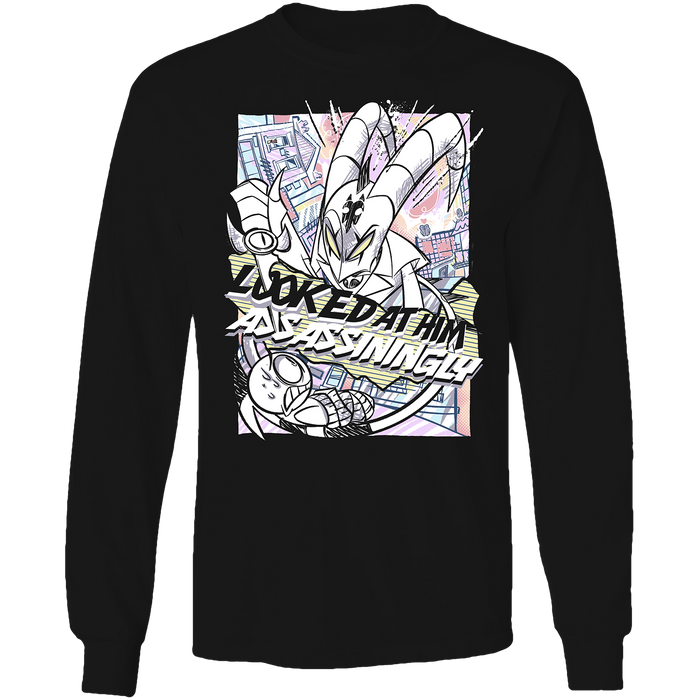 Long Sleeve T-shirt - Looked At Him Assassiningly *LIMITED STOCK*