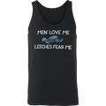 Men Love Me Leeches Fear Me - Tank Top *LAST CHANCE*