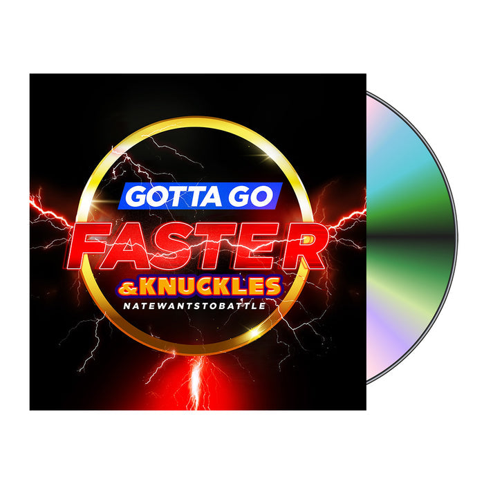 NATEWANTSTOBATTLE - GOTTA GO FASTER & KNUCKLES - CD *PRE-ORDER*