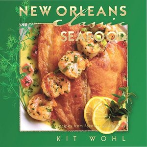 NolaCajun New Orleans Classic Seafood cookbook Louisiana Gulf seafood Cajun and Creole recipes