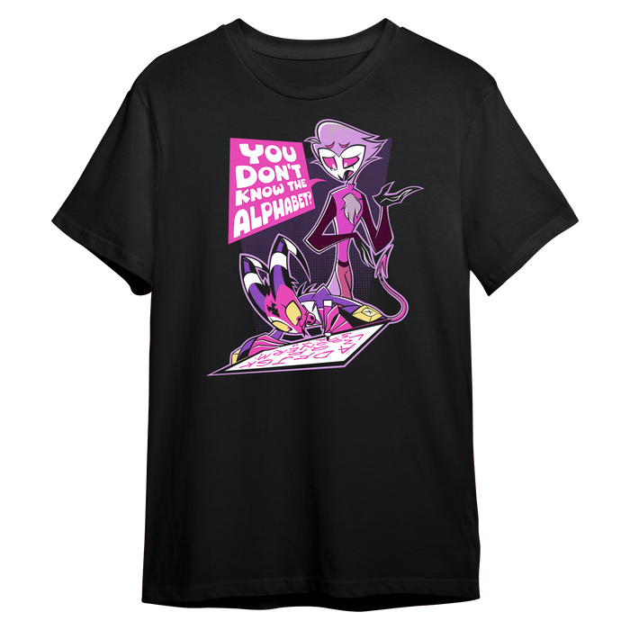 You don't know the alphabet? T-shirt *LIMITED STOCK*